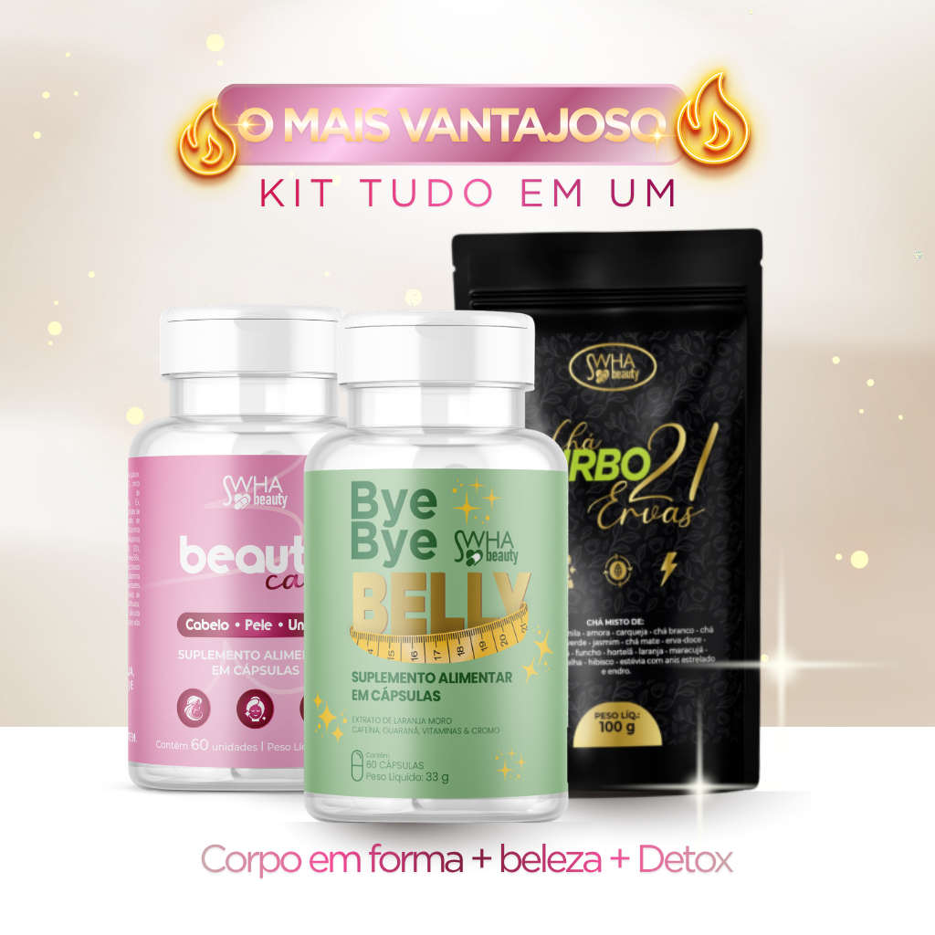 KIT TUDO EM 1 - Beauty Caps + Bye Bye Belly + Chá Turbo 21 Ervas